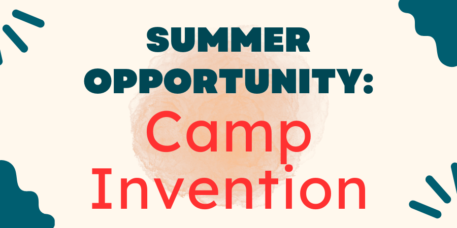 Decorative Image with text that says "Summer Opportunity Camp Invention"