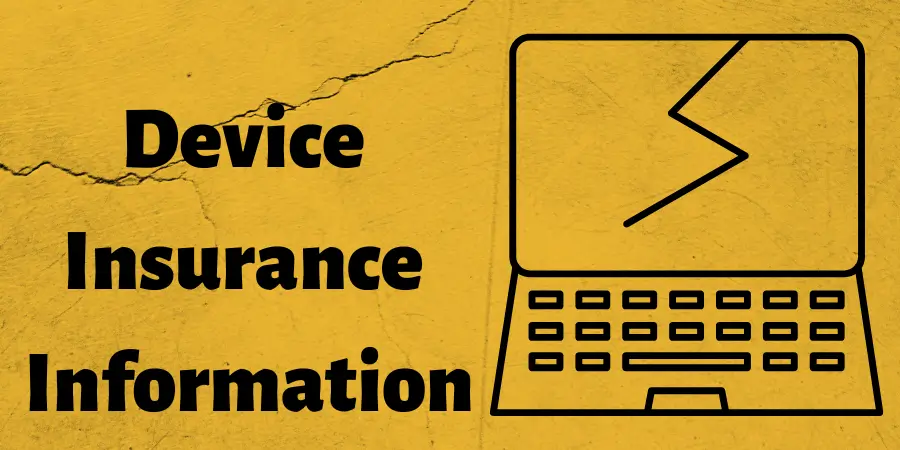 Image of a cracked laptop screen with text that says "Device insurance information"